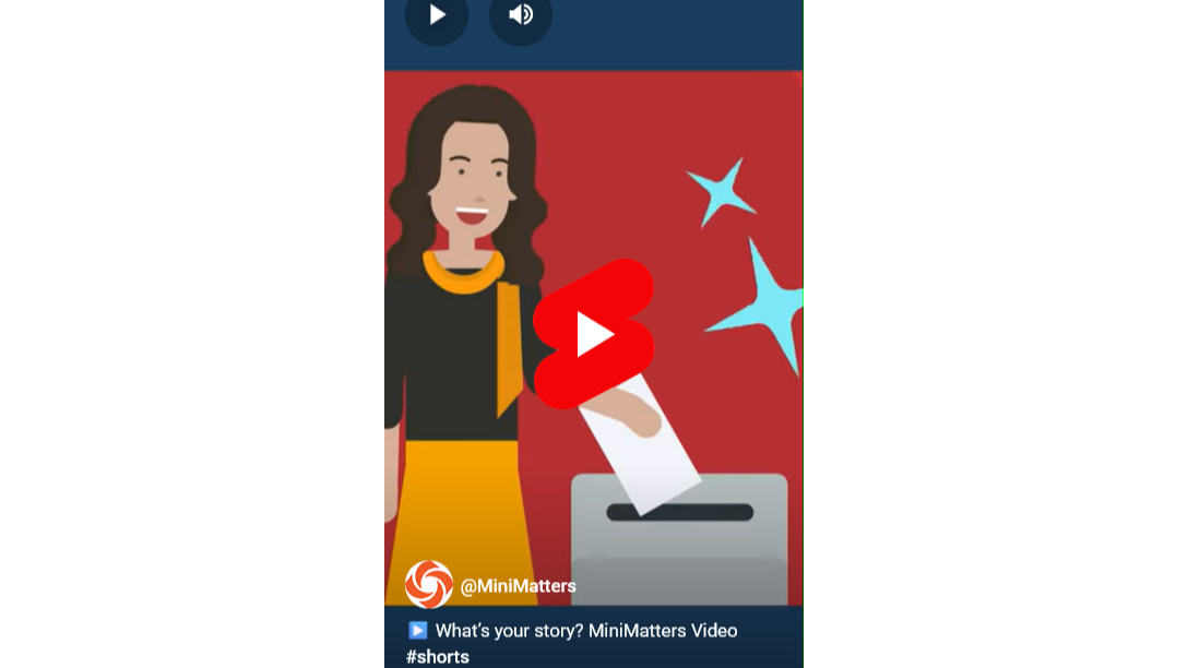 YouTube Shorts thumbnail for What’s your story MiniMatters video samples of animated woman voting and shorts red play icon 1088x612