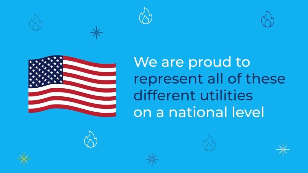 Graphic of a U.S. flag beside text stating, “We are proud to represent all of these different utilities on a national level,” on a blue background with decorative icons.