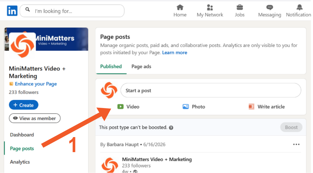 How to Feature a Video in Your Organization’s LinkedIn Profile - Upload Your Video to a new Post with red arrow and 1