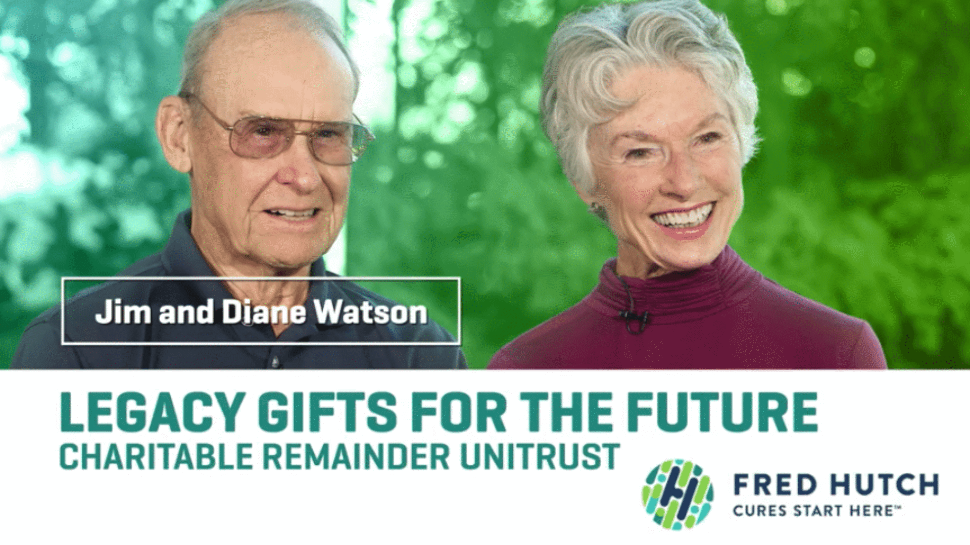 thumbnail of Jim and Diane Watson in charitable remainder unitrust legacy gift video for Fred Hutchinson Cancer Research Center